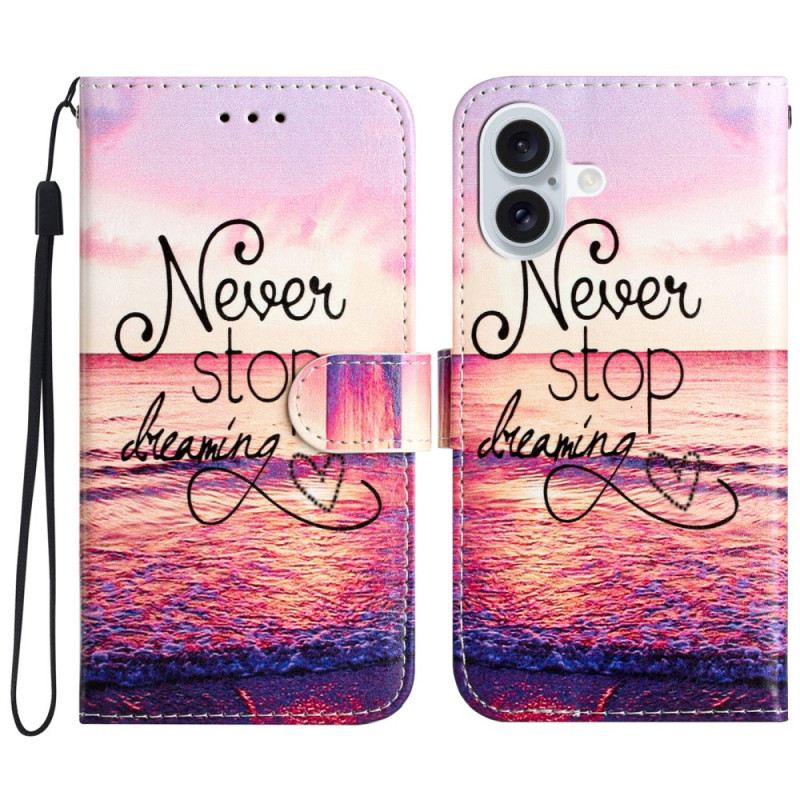 Lederhüllen Für iPhone 16 Plus Never Stop Dreaming Mit Strap